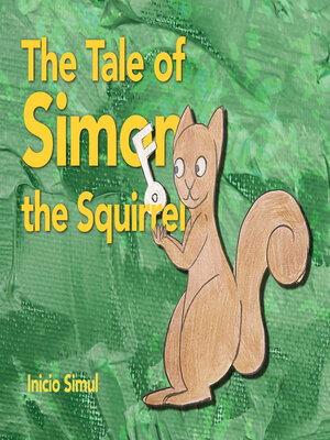 cover image of The Tale of Simon the Squirrel